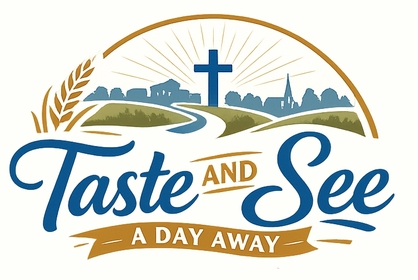 Taste & See: A Day Away